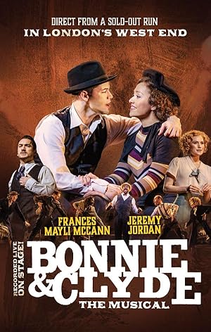 Bonnie and Clyde: The Musical