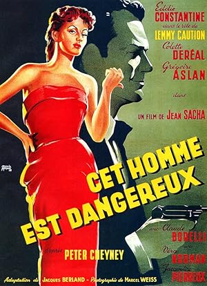 Cet homme est dangereux