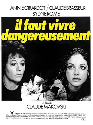 Il faut vivre dangereusement
