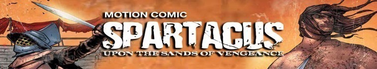 Spartacus Blood and Sand Motion Comics